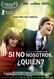 Si no nosotros, ¿quién?