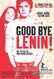 Good Bye, Lenin!