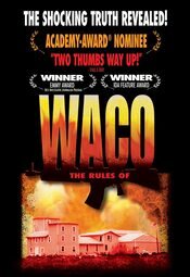 Waco: The Rules of Engagement