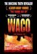 Waco: The Rules of Engagement