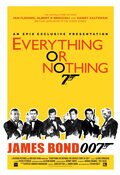 Everything or Nothing: The Untold Story of 007