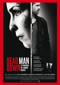 Cartel de Dead Man Down (La venganza del hombre muerto)