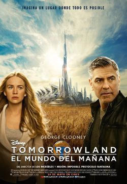 Cartel de Tomorrowland: El mundo del mañana