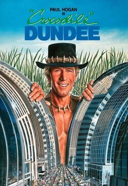 Cocodrilo Dundee (1986) - Película eCartelera