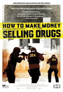 Cartel de How to Make Money Selling Drugs