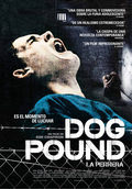 Cartel de Dog Pound (La perrera)
