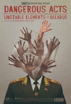 Cartel de Dangerous Acts: Starring the Unstable Elements of Belarus