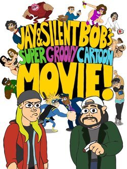 Cartel de Jay and Silent Bob's Super Groovy Cartoon Movie