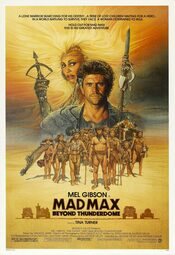 Mad Max 3, más allá de la cúpula del trueno