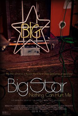 Cartel de Big Star: Nothing Can Hurt Me