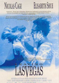 Cuña digerir Soplar Leaving Las Vegas (1995) - Película eCartelera