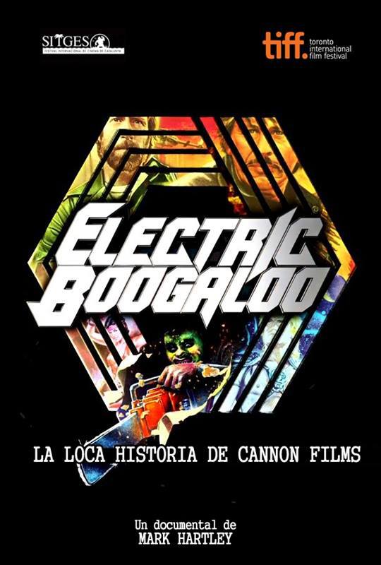 Cartel de Electric Boogaloo, la loca historia de Cannon Films - España