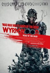 Wyrmwood: La carretera de los muertos