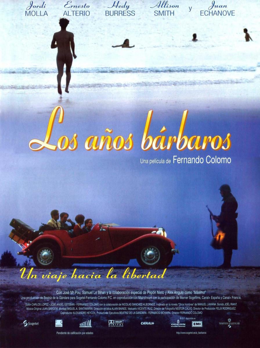 Cartel de Los años bárbaros - España