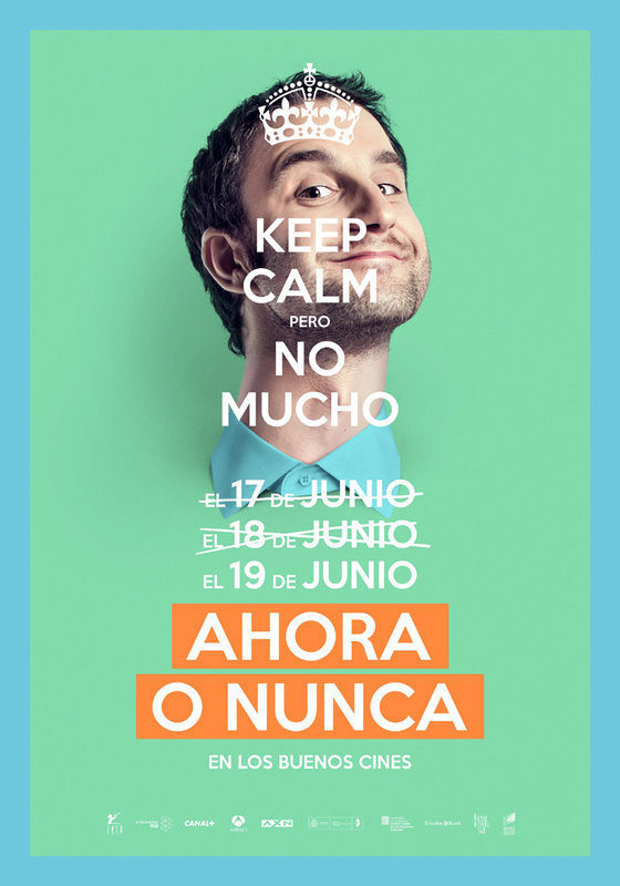 Cartel de Ahora o nunca - Teaser póster España #1