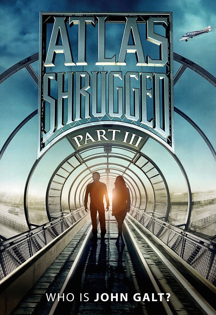 Cartel de Atlas Shrugged: Part III - Estados Unidos