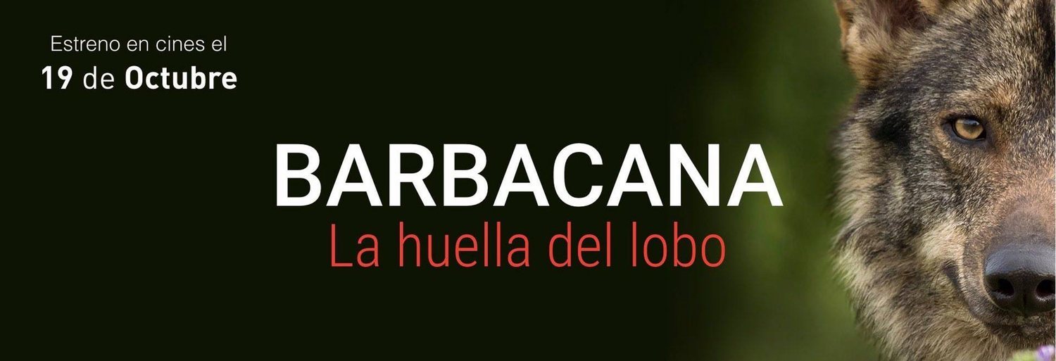 Barbacana, la huella del lobo