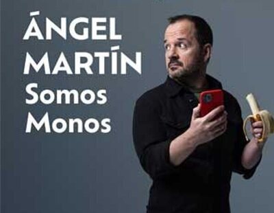 Ángel Martín, Somos monos