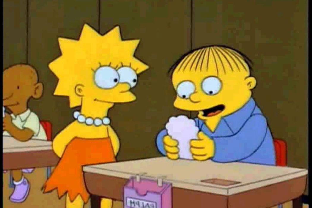 "Eres muy chu chu chuli" (Ralph Wiggum)