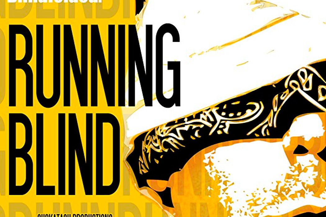 'Running Blind'