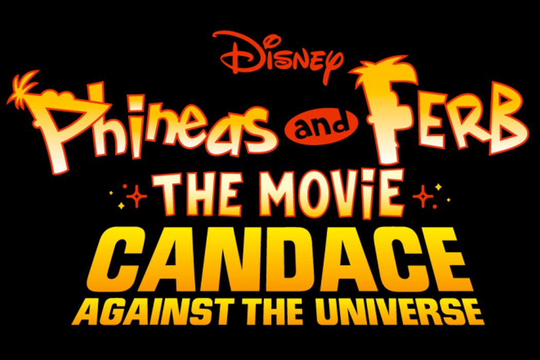 'Phineas and Ferb The Movie: Candace Against the Universe'