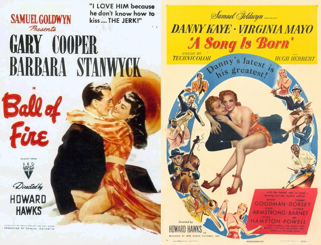 Howard Hawks, 'Bola de fuego' (1941) / 'Nace una canción' (1948)