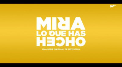 Tráiler 'Mira lo que has hecho'