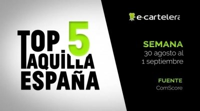 Top 5 Taquilla España del 30 de agosto al 1 de septiembre