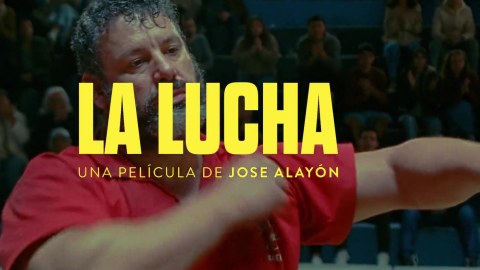 Tráiler 'La lucha'